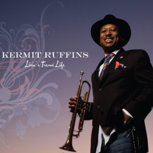 Kermit Ruffins - Livin' a Tremé Life