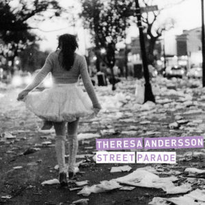 Theresa Andersson - Street Parade