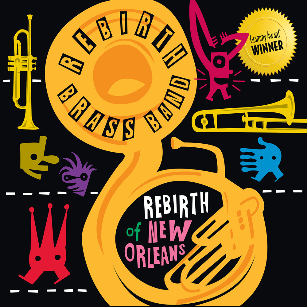 Rebirth Brass Band - Rebirth of New Orleans Cover Art