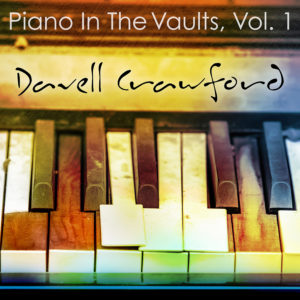 Davell Crawford - Piano in the Vaults, Vol. 1