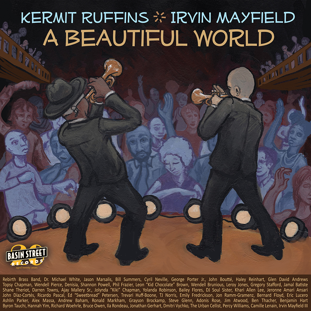 Kermit Ruffins and Irvin Mayfield: A Beautiful World