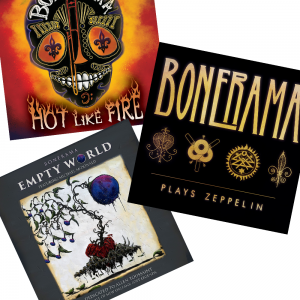 Bonerama Gift Pack including images of Hot Like Fire, Bonerama Plays Zeppelin, and Empty World